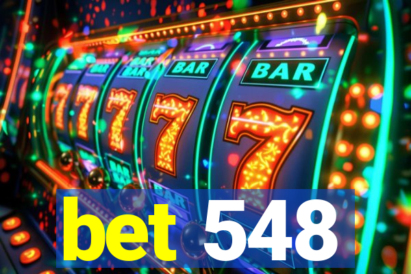 bet 548